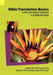 Bible Translation Basics: Communicating Scripture in a Relevant Way by Harriet S. Hill