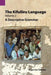 The Kifuliiru Language, Volume 2: A Descriptive Grammar by Karen Van Otterloo