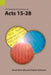 An Exegetical Summary of Acts 15-28 by David Abernathy