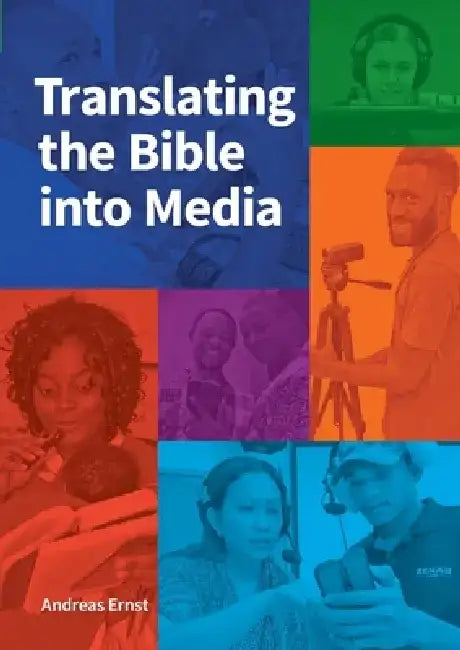 Translating the Bible into Media by Andreas Ernst