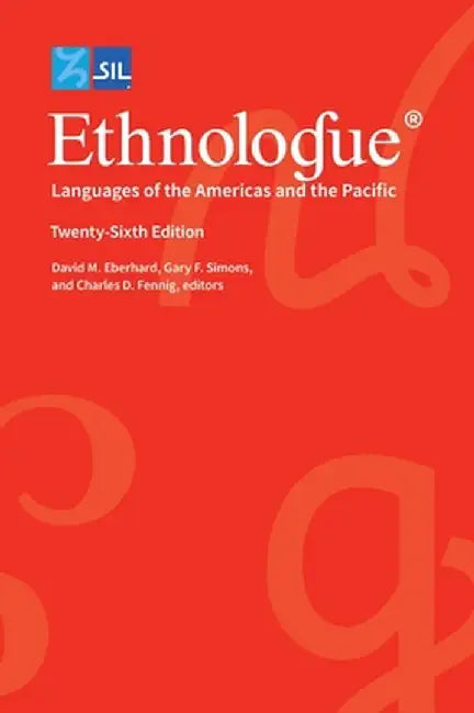 Ethnologue: Languages of the Americas and the Pacific by Gary F. Simons