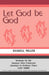 Let God Be God: Sermons For The Sundays After Pentecost (Sundays In Ordinary Time) LAST THIRD Cycle C First Lesson Texts From The Common Lectionary by Haskell Miller