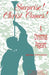 Surprise! Christ Comes!: A Christmas Pageant by Barney Schroeder