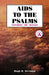 AIDS to the Psalms: Exploring the Message: Cycle a by Hugh H. Drennan