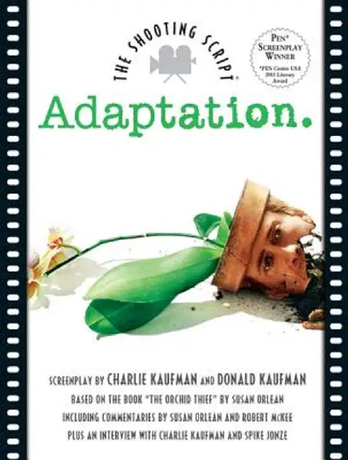 Adaptation by Charlie Kaufman