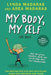 My Body, My Self for Boys by Lynda Madaras