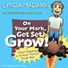 On Your Mark, Get Set, Grow!: A What's Happening to My Body? Book for Younger Boys by Lynda Madaras