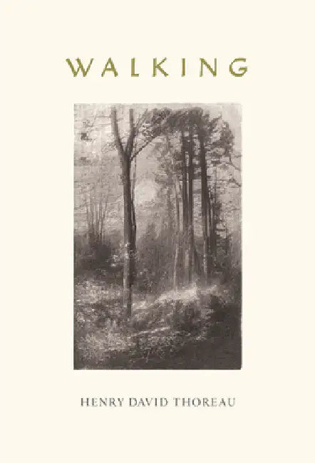 Walking by Henry David Thoreau