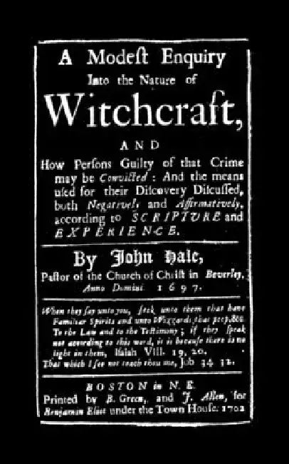 Modest Enquiry Into the Nature of Witchcraft by Hale