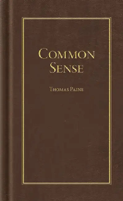 Common Sense by Thomas Paine