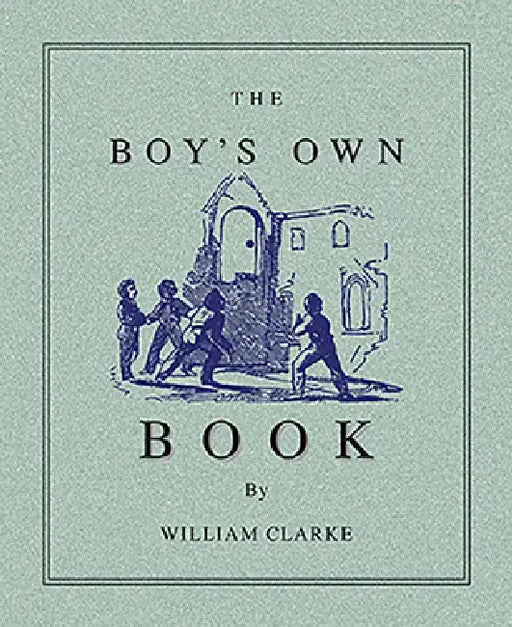Boy's Own Book by William Clarke