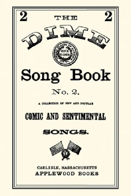 Dime Song Book #2 by Beadle Beadle and Company