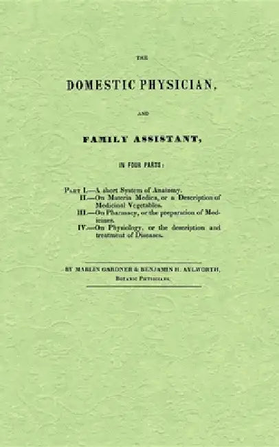 The Domestic Physician and Family Assistant by Benjamin Aylworth