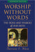 Worship Without Words: The Signs and Symbols of Our Faith by Patricia S. Klein