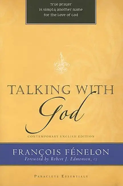Talking with God by Francois Fenelon