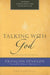 Talking with God by Francois Fenelon