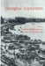 Shanghai Sojourners by Frederic Wakeman Jr, Jr. Wakeman Frederic E.