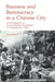 Business and Bureaucracy in a Chinese City: An Ethnography of Private Business Households in Contemporary China by OLE Bruun, Bruun