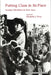 Putting Class in Its Place: Worker Identities in East Asia Volume 48 by Elizabeth J. Perry