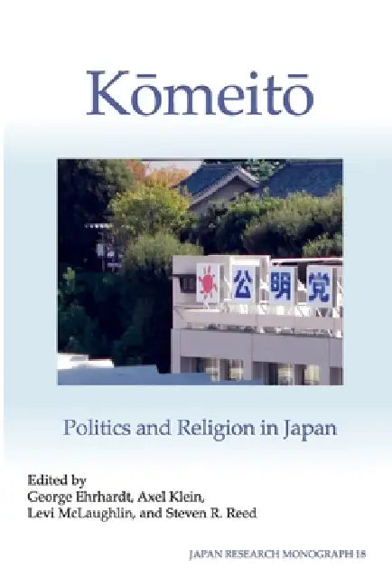 Kaomeitao: Politics and Religion in Japan by George Ehrhardt, Axel Klein, Levi McLaughlin