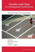 Gender and Class in Contemporary South Korea: Intersectionality and Transnationality by Hae Yeon Choo, John Lie, Laura C. Nelson