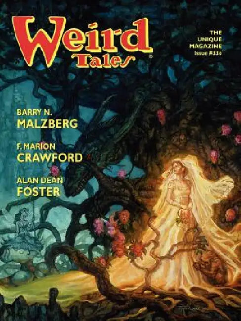 Weird Tales 336 by Darrell Schweitzer, Alan Dean Foster, Barry Malzberg