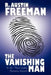 The Vanishing Man by R. Austin Freeman