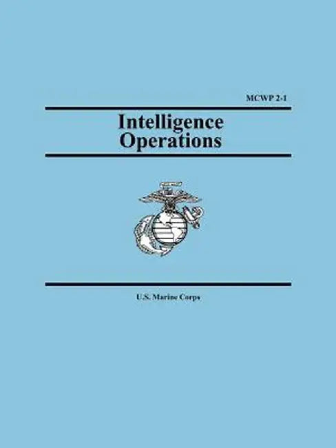 Intelligence Operations (Marine Corps Warfighting Publication 2-1) by U S Marine Corps