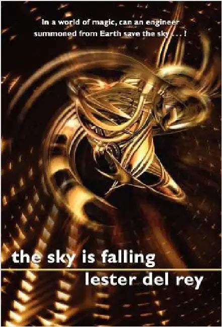 The Sky is Falling by Del Rey, Lester
