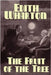 The Fruit of the Tree by Wharton, Edith