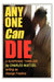 Any One Can Die by Charles Nuetzel