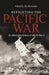 Refighting the Pacific War: An Alternative History of World War II by James C. Bresnahan