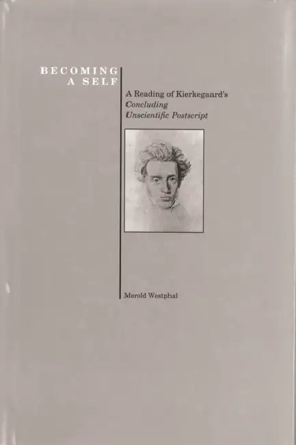 Becoming a Self by Merold Westphal, Merold Westphal