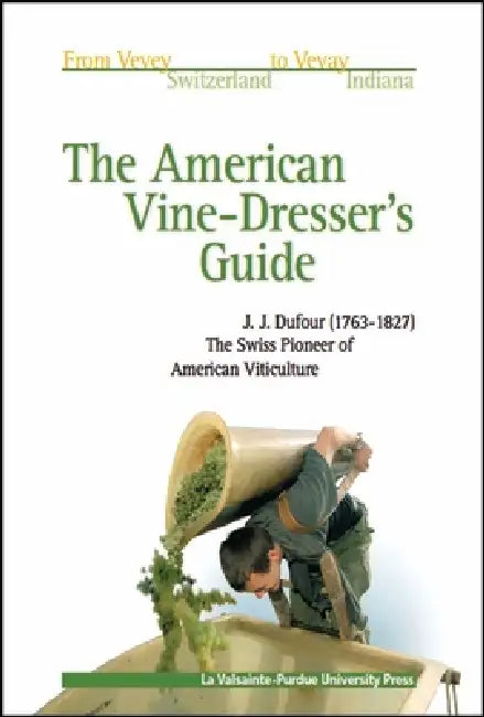 American Vine Dresser's Guide by John James Dufour