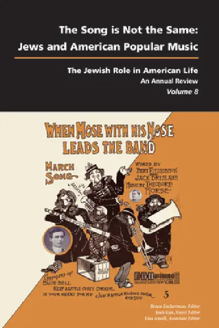 Song Is Not the Same: Jews and American Popular Music by Josh Kun, Lisa Ansell, Bruce Zuckerman