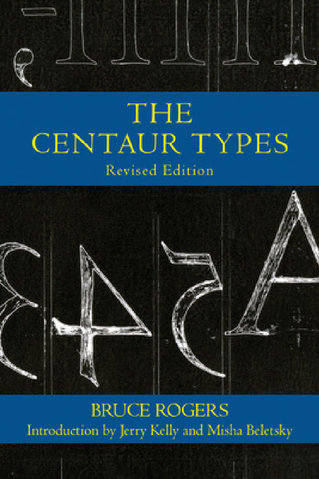 The Centaur Types by Bruce Rogers