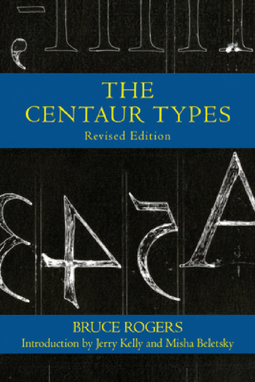The Centaur Types by Bruce Rogers