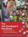 The Job Developer's Handbook: Practical Tactics for Customized Employment by Cary Griffin, David Hammis, Tammara Geary