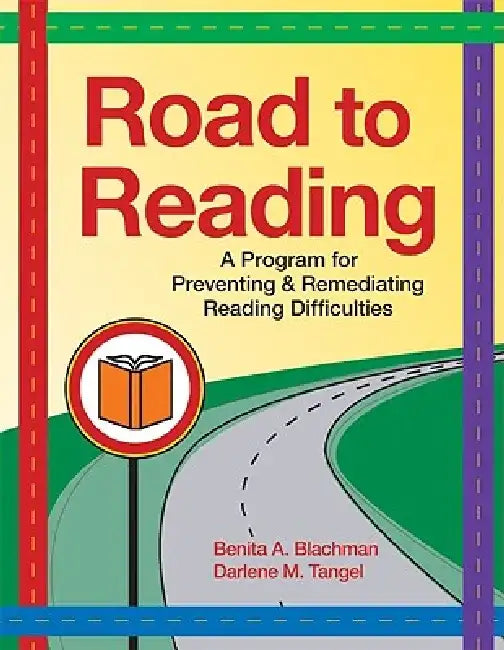 Road to Reading: A Program for Preventing & Remediating Reading Difficulties [With CDROM] by Benita Blachman