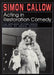 Acting in Restoration Comedy by Simon Callow