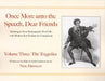 Once More unto the Speech, Dear Friends: The Tragedies by William Shakespeare