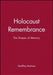 Holocaust Remembrance: A Critical Reader by Geoffrey Hartman