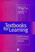 Textbooks for Learning: Nurturing Children's Minds by Marilynn Chambliss, Robert Calfee, Stanford University)