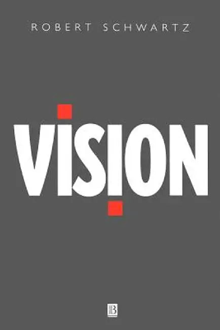 Vision by Robert Schwartz
