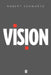 Vision by Robert Schwartz