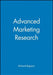 Advanced Marketing Research by Richard Bagozzi