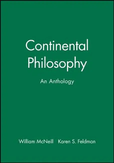 Continental Philosophy by William McNeill