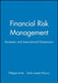 Financial Risk Management: From Reconstruction to Reagan by Philippe Jorian