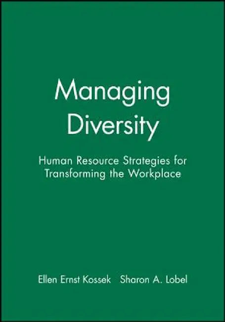 Managing Diversity: The Limits of Inquiry by Ellen Ernst Kossek