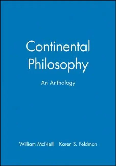 Continental Philosophy by William McNeill